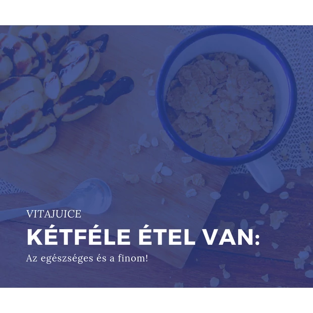 Kétféle étel van: az egészséges és a finom ! 