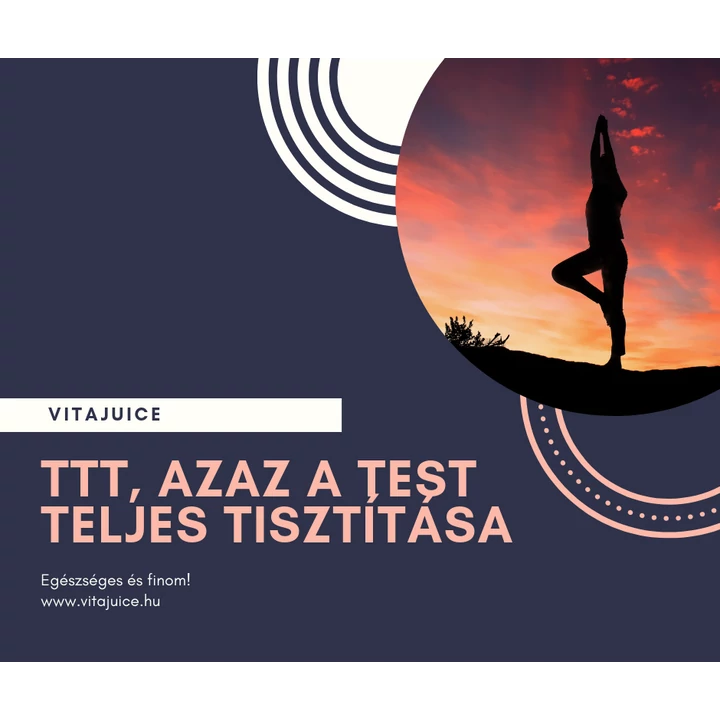 Eljött a TTT ideje, vagyis  – A Test Teljes Tisztításáé