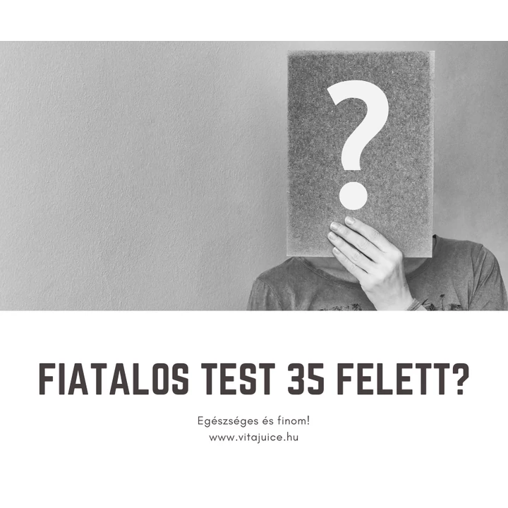 Hogyan szerezzen fiatalos testet egy 35 év feletti nő? Vagy férfi !